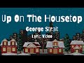 Up On The Housetop Lyric Video
