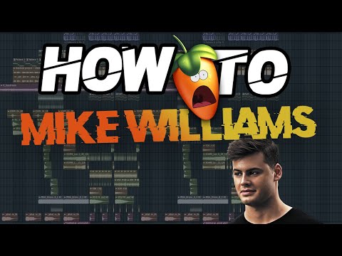 How To Melodic Future House like Mike Williams! | FL STUDIO 20