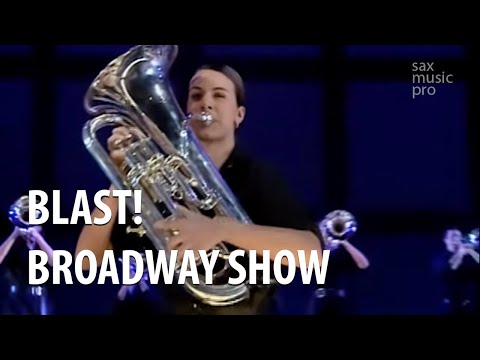 BLAST! - DCI Broadway Show