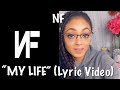 NF- “ MY LIFE” ( Lyric Video)l *A KEY REACTION*