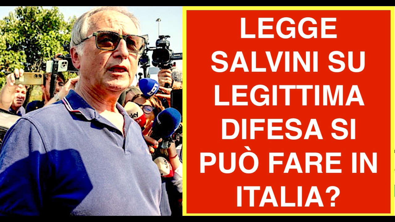 LEGGE DI SALVINI SULLA LEGITTIMA DIFESA SI PUÒ FARE IN ITALIA?