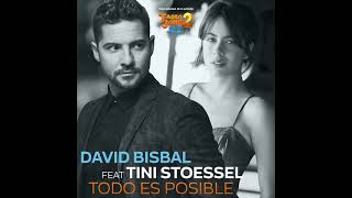 TINI x David Bisbal - Todo Es Posible [Tadeo Jones 2 OST] (Audio)