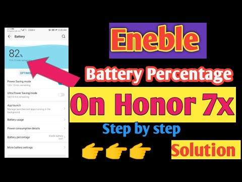 Eneble Battery Percentage On Honor 7x Mobile /Honor 7x per Battery Percentage kaise Laye?