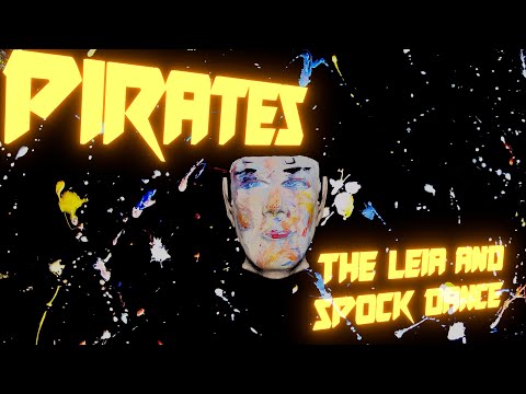 KNDNSTR - Pirates - The Leia and Spock Dance