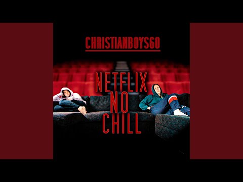 Netflix no chill