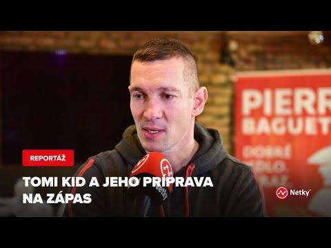 Tomi Kid a jeho príprava na zápas