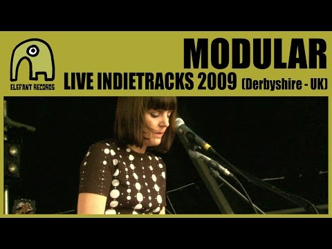 MODULAR - Live Indietracks Festival | 24-7-2009