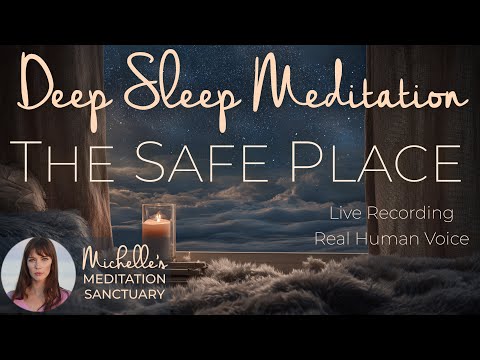 Deepest Sleep Guided Meditation ✨THE SAFE PLACE 🌙 Calming Nervous System & Protection
