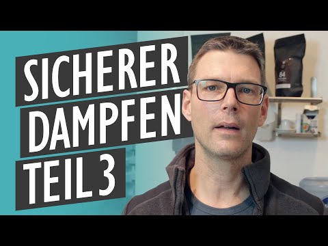 Sicherer Dampfen Teil 3 - Kenne die Materialeigenschaften deiner Hardware