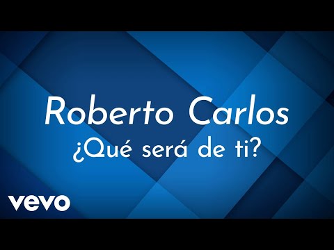 Videoclip de Que Será de Ti (Como Vai Você) — Roberto Carlos