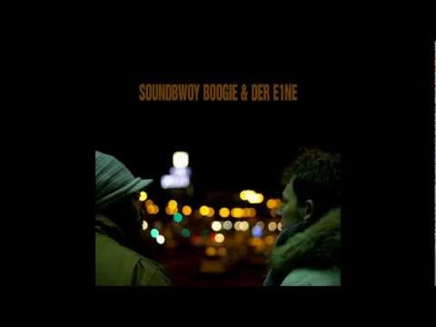 Soundbwoy Boogie & der E1ne - Dreh die Mucke auf!
