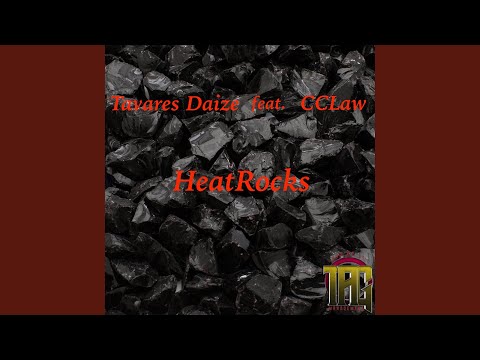 HeatRocks (feat. Cclaw)
