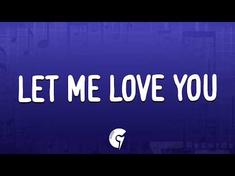 DJ Snake - Let Me Love You (Lyrics) ft. Justin Bieber