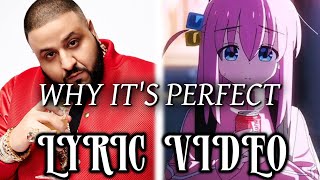 BOCCHI THE ROCK VS. DJ KHALED - LYRIC VIDEO