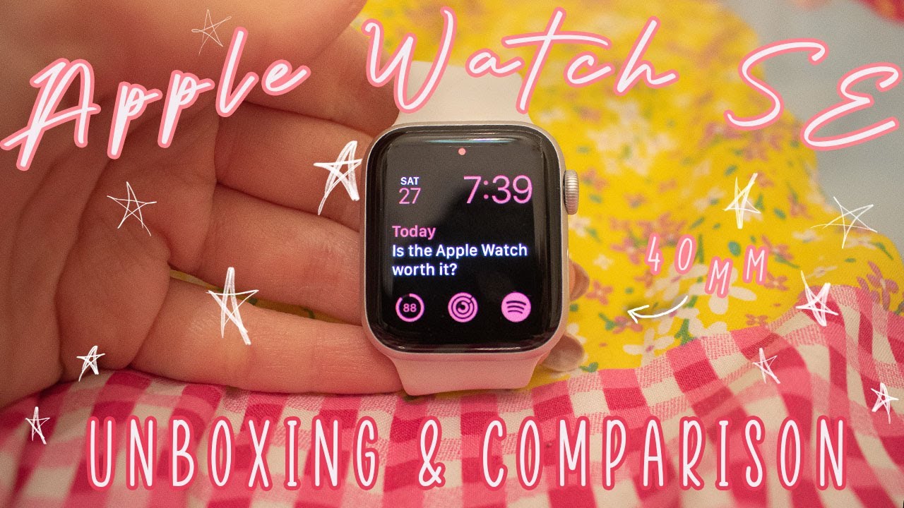 Apple Watch SE Unboxing & comparison - Is it worth it? | Jodie Shoots