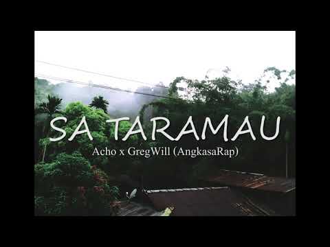 Acho x GregWill (AngkasaRap) - Sa taramau (Official Audio)
