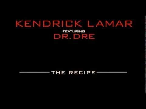 Kendrick Lamar - The Recipe Ft. Dr Dre (Prod by Scoop DeVille) *CDQ*