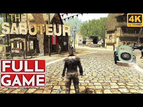 The Saboteur – Full Game (4K 60FPS | RTX 2080 Ultra Graphics | No Commentary)