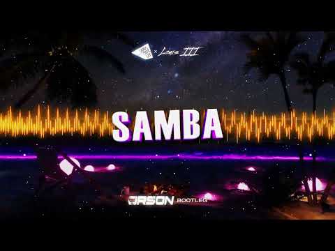 YouNotUs x Louis III - Samba (ORSON BOOTLEG) 2023