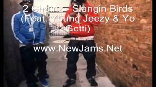 Tity Boi (2 Chainz) - Slangin Birds (Feat. Young Jeezy &amp; Yo Gotti) New Song 2011