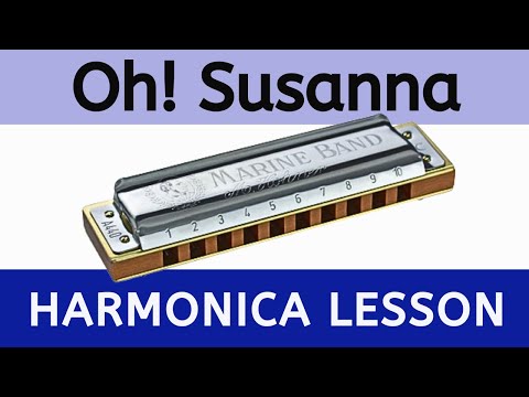How to Play 'Oh! Susanna' - Beginner Harmonica Lesson