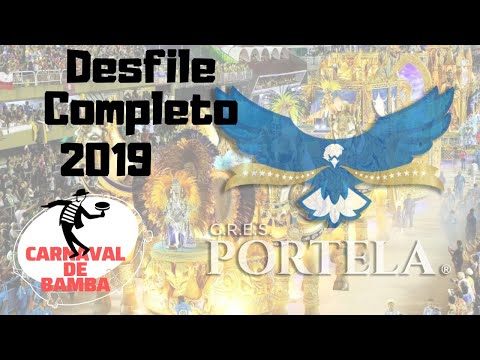 Desfile Portela 2019 - DESFILE COMPLETO