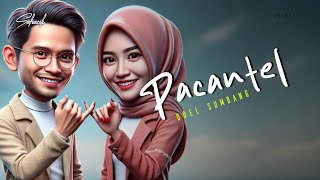 Download lagu PACANTEL - DOEL SUMBANG mp3 Download lagu PACANTEL - DOEL SUMBANG mp3