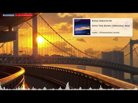 Kenji Sekiguchi - Into The Dawn (Original Mix)