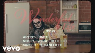 Bring Me The Horizon - wonderful life (Lyric Video) ft. Dani Filth