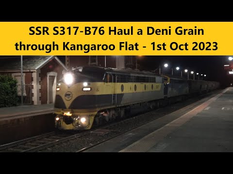 SSR S317 B76 Haul a Deni Grain thru Kangaroo Flat  - 1st Oct 2023