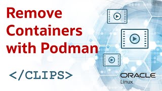 Remove Containers with Podman
