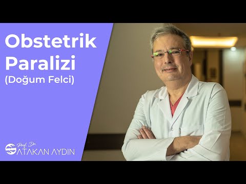 Obstetrik Paralizi (Doğum Felci) | Prof. Dr. Atakan Aydın