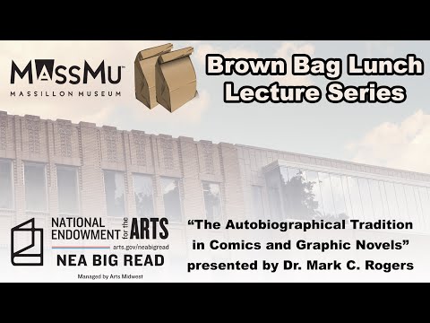Brown Bag Lunch: "Autobiographical Tradition in Comics and Graphic Novels” by Dr. Mark C. Rogers