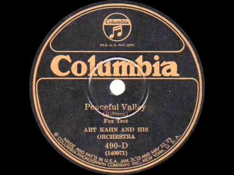 Art Kahn and his Orchestra - Peaceful Valley - 1925