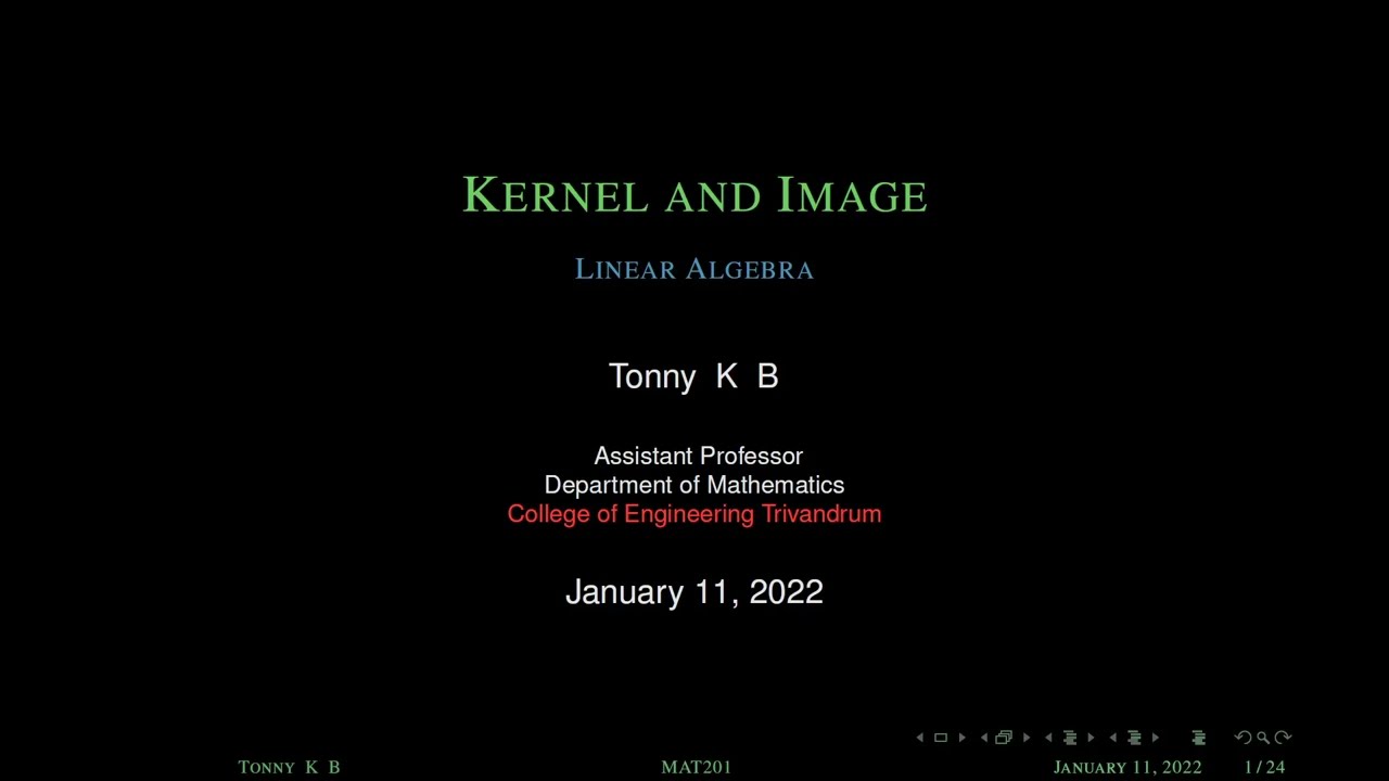 Kernel and Image of a Linear Transformation | Lec2.7