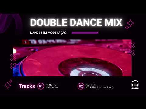 Double Dance Mix 61 - 27/08/2023  -  La Bouche  &  KC & The Sunshine Band