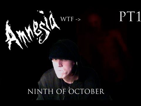 Amnesia - Ninth Of October - TAKE YO SLEEPING PILLS FOO