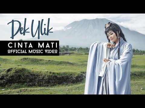 Dek Ulik - Cinta Mati (Official Music Video)
