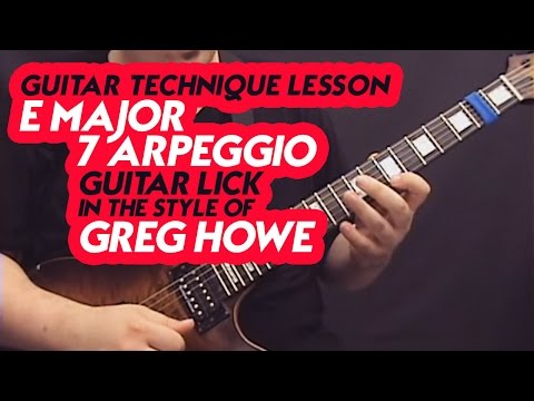 Guitar Technique Lesson: E Major 7 Arpeggio Guitar Lick in the Style of Greg Howe