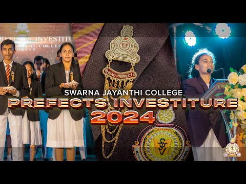 Annual Prefects Investiture 2024 l Swarna Jayanthi College l Official After Movie