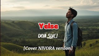 Download lagu Doa Suci – Yelse | Versi Rock Cover By Nivora mp3