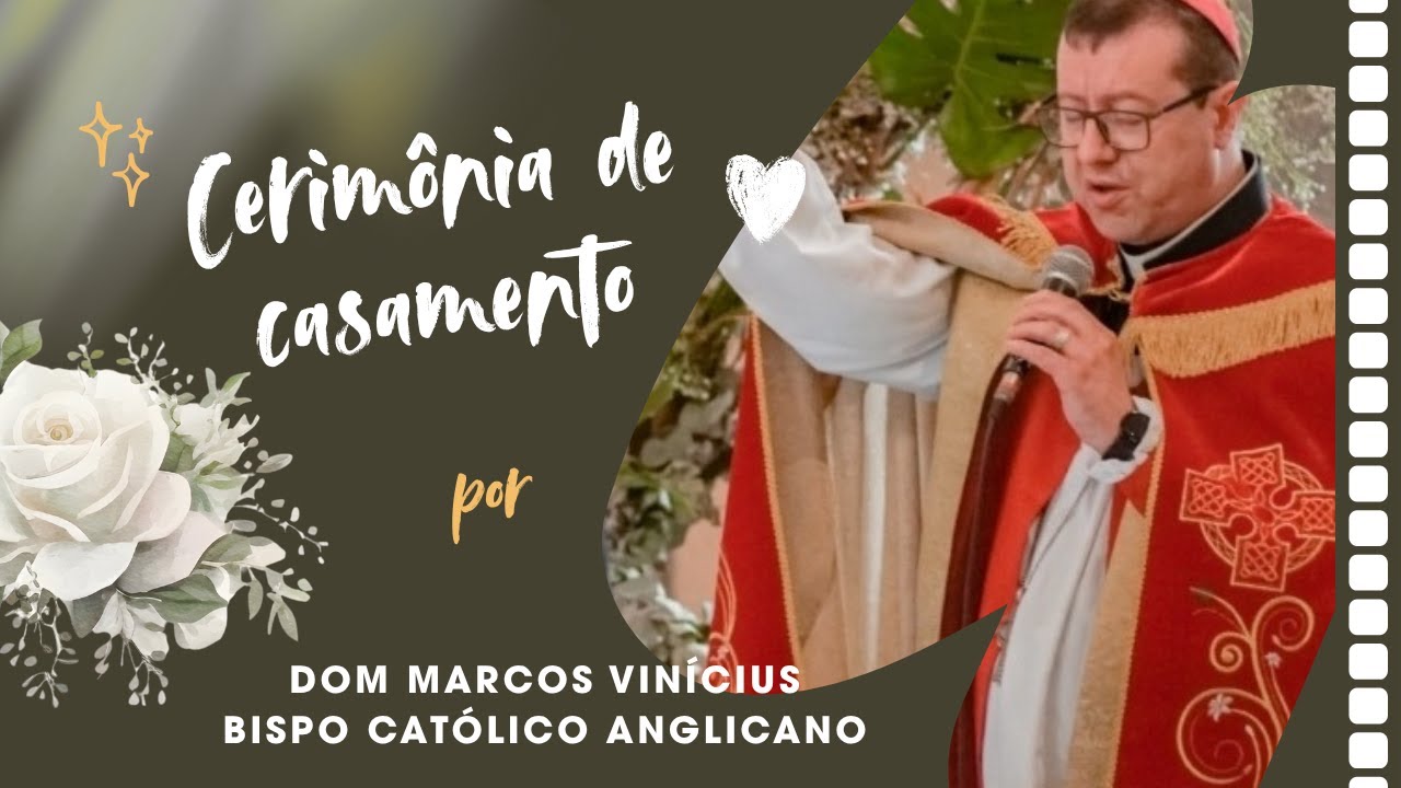 Cerimônia de casamento - Dom Marcos Vinicius