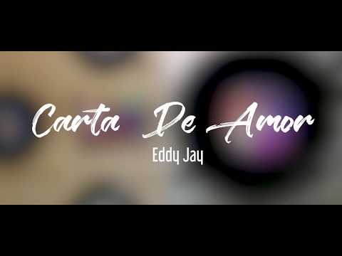 Carta De Amor  -  Eddy Jay