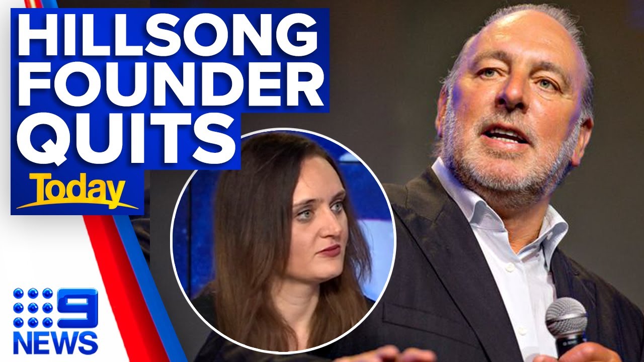 Hillsong founder Brian Houston resigns as head of megachurch | 9 News Australia