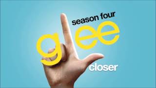 Closer | Glee [HD FULL STUDIO]