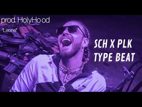 SCH X PLK Type beat 2021 (prod. HolyHood) "Leone"