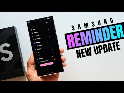 New Update - New features added on Samsung Reminder application - One UI 4.1,4.0