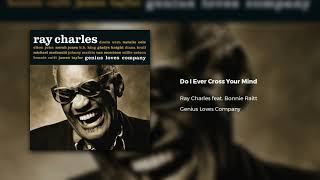 Ray Charles feat. Bonnie Raitt - Do I Ever Cross Your Mind (Official Audio)