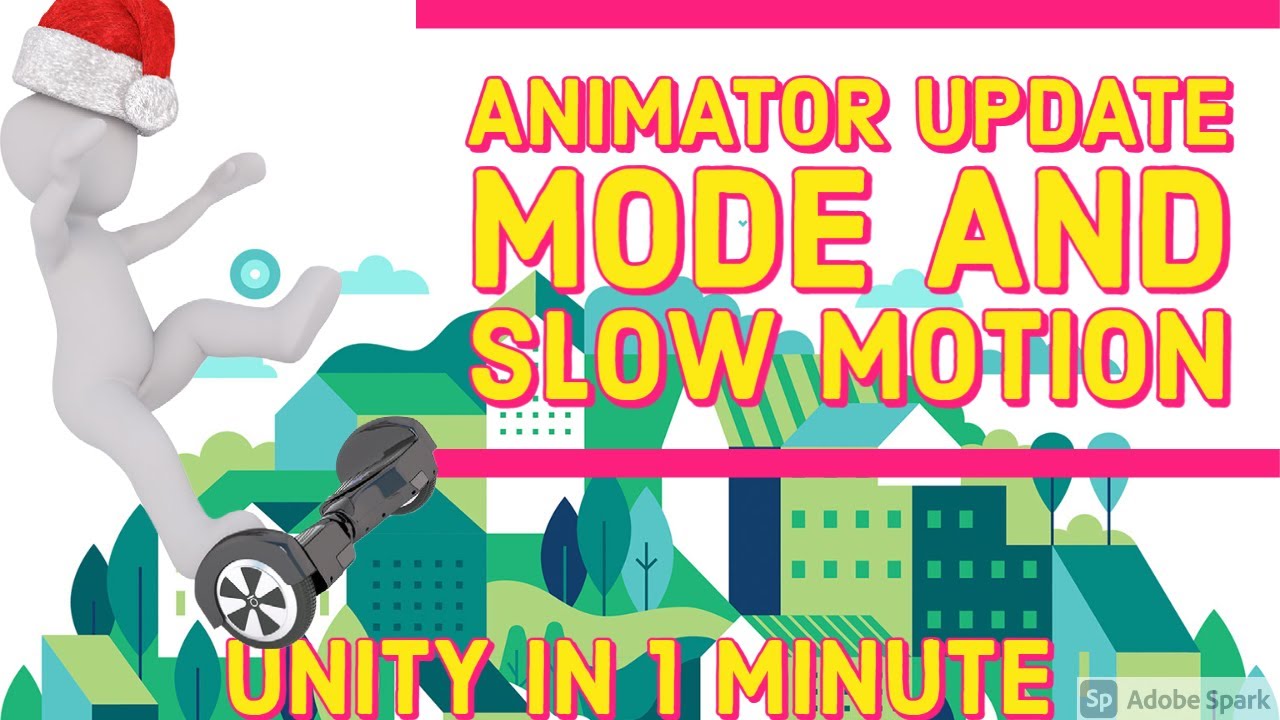 Unity Animator Update mode Explained and achieving slow motion effect 2021