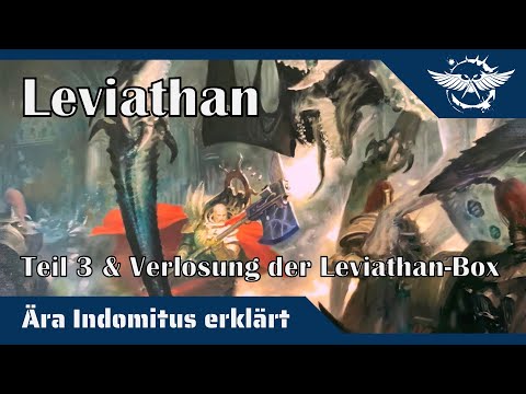 Ära Indomitus erklärt: Leviathan - Teil 3 | Gesamtes Lore & Verlosung der Leviathan-Box